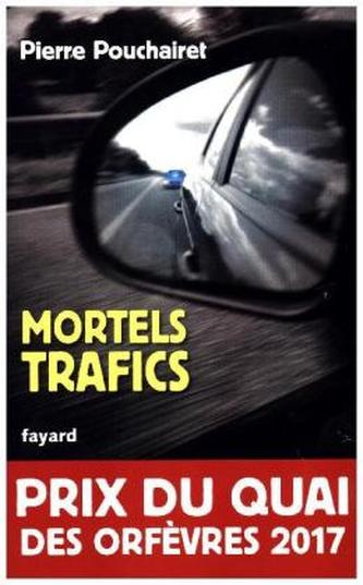 Mortels trafics