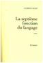 La septième fonction du langage