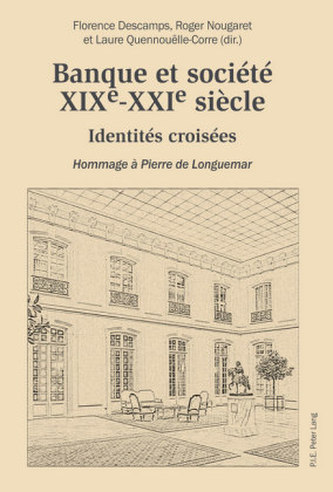 Banque et société, XIXe -XXIe siècle