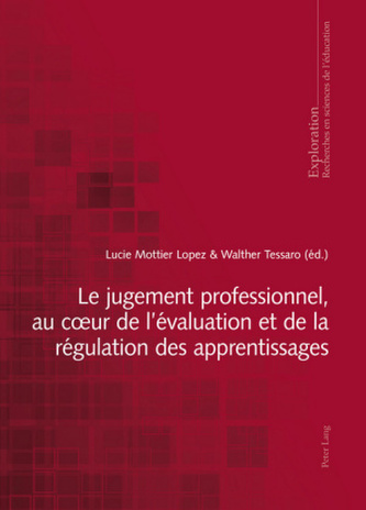 Le jugement professionnel, au coeur de l'évaluation et de la régulation des apprentissages