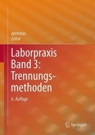 Laborpraxis: Trennungsmethoden