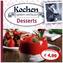 Kochen gestern und heute - Desserts