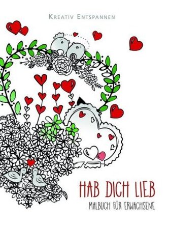 Hab dich lieb - Malbuch für Erwachsene