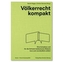 Völkerrecht kompakt