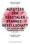 Aufstieg der digitalen Stammesgesellschaft