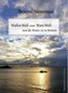 Wahre Welt statt Ware Welt und die Kunst sie zu bereisen