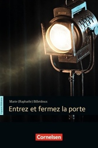 Entrez et fermez la porte