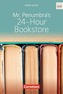 Mr. Penumbra's 24-Hour Bookstore