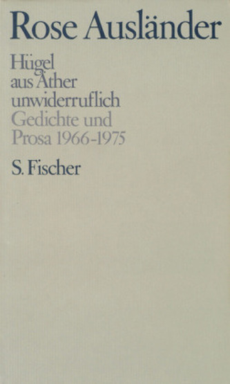 Hügel / aus Äther / unwiderruflich