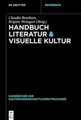 Handbuch Literatur & Visuelle Kultur