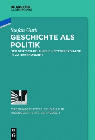 Geschichte als Politik