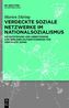 Verdeckte soziale Netzwerke im Nationalsozialismus
