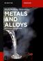 Alloys and Metals