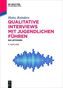 Qualitative Interviews mit Jugendlichen führen