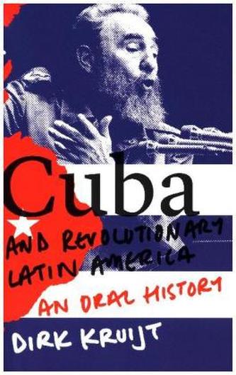 Cuba and Revolutionary Latin America