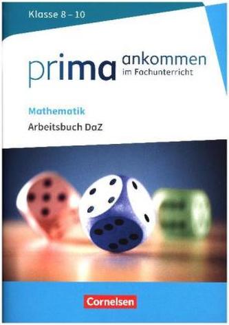Mathematik: Klasse 8-10 - Arbeitsbuch DaZ mit Lösungen