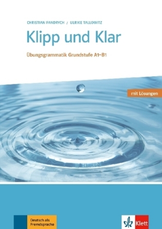 Grundstufe A1-B1, Übungsbuch mit Lösungen