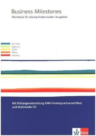 Workbook mit Prüfungsvorbereitung KMK-Fremdsprachenzertifikat mit Lösungen und Audio-CD-ROM sowie berufsspezifischem Lernmateria
