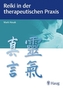Reiki in der therapeutischen Praxis