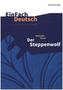 Hermann Hesse: Der Steppenwolf