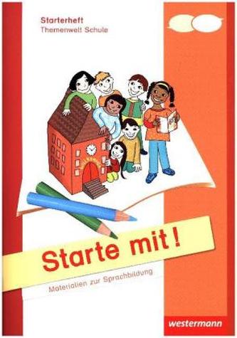 Starte mit! - Arbeitsheft Schule