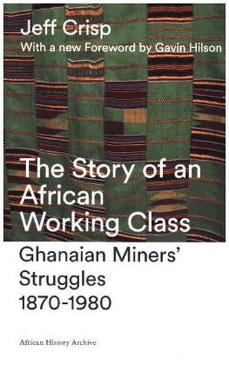 The Story of an African Working Class