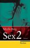 Sex 2