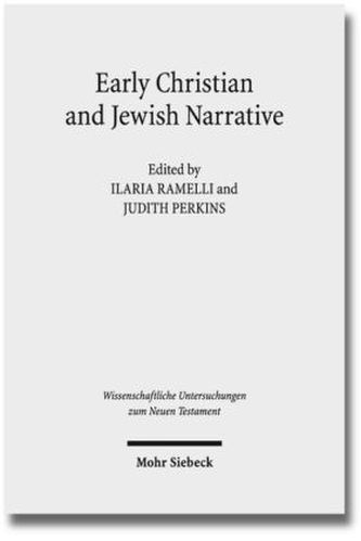 Early Christian and Jewish Narrative
