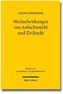 Wechselwirkungen von Aufsichtsrecht und Zivilrecht