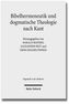 Bibelhermeneutik und dogmatische Theologie nach Kant