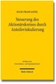 Steuerung des Aktionärskreises durch Anteilsvinkulierung