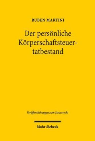 Der persönliche Körperschaftsteuertatbestand