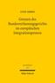 Grenzen des Bundesverfassungsgerichts im europäischen Integrationsprozess