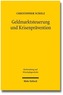 Geldmarktsteuerung und Krisenprävention