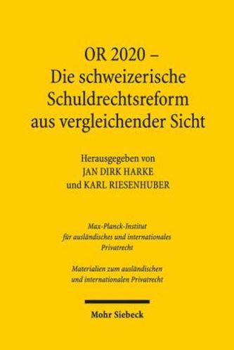 OR 2020 - Die schweizerische Schuldrechtsreform aus vergleichender Sicht