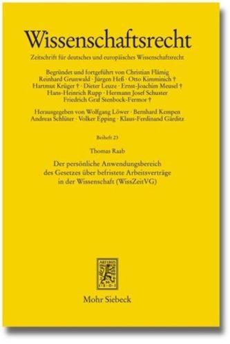 Der persönliche Anwendungsbereich des Gesetzes über befristete Arbeitsverträge in der Wissenschaft (WissZeitVG)