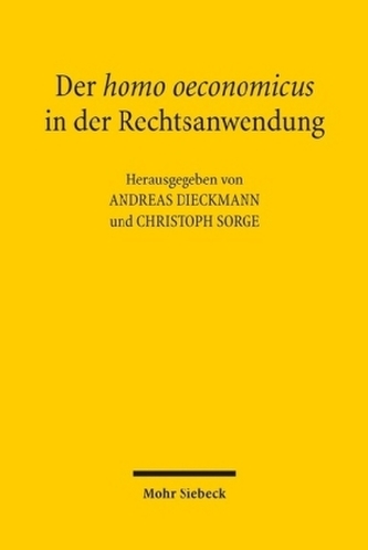 Der homo oeconomicus in der Rechtsanwendung