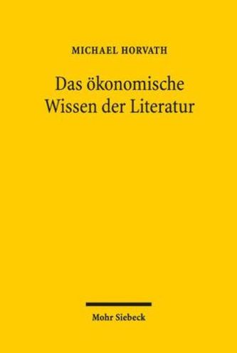 Das ökonomische Wissen der Literatur
