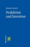 Deduktion und Invention