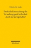 Droht die Entmachtung der Verwaltungsgerichtsbarkeit durch die Zivilgerichte?