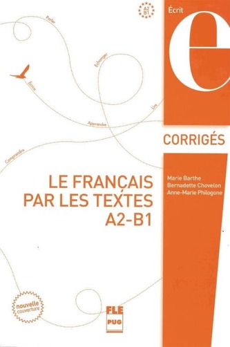 Le français par les textes, Corrigés des exercices