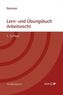 Lern- und Übungsbuch Arbeitsrecht (f. Österreich)