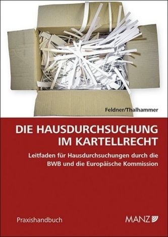 Hausdurchsuchung im Kartellrecht (f. Österreich)