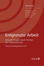 Entgrenzte Arbeit