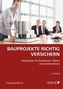 Bauprojekte richtig versichern (f. Österreich)