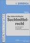 Das österreichische Suchtmittelrecht (SMR), Kommentar