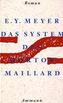 Das System des Doktor Maillard