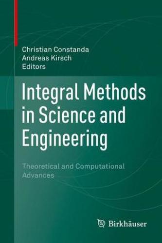 Integral Methods in Science and Engineering
