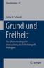 Grund und Freiheit