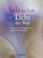 Salz der Erde - Licht der Welt